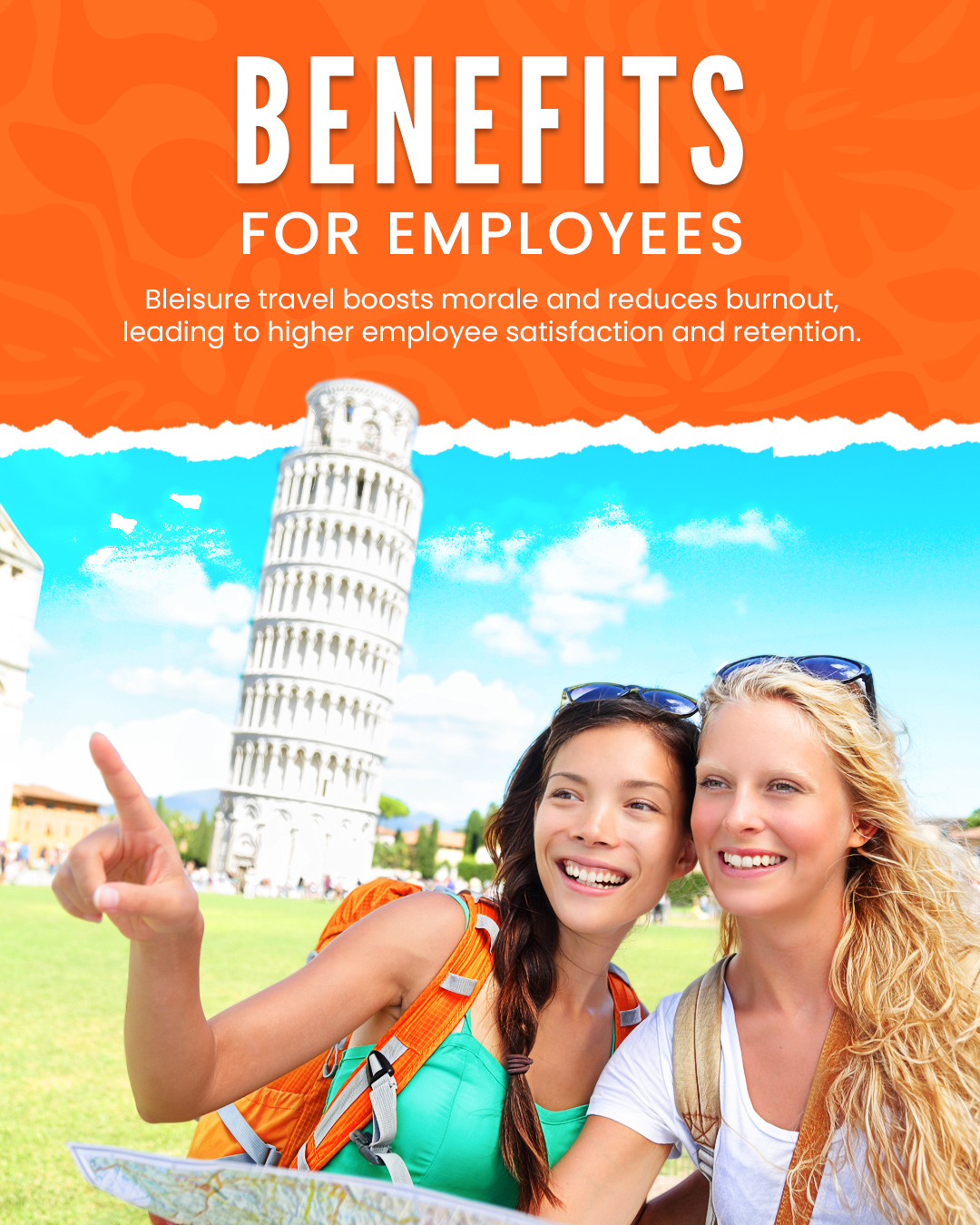 Informational social media graphic highlighting employee benefits with tourists at the Leaning Tower of Pisa.